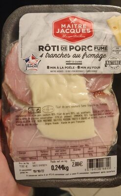 Rôti De Porc Fumé 4 Tranches De Fromage